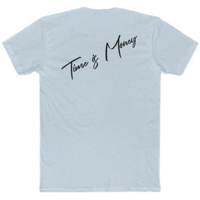 Time is Money- Cotton Crew Tee - Image 3